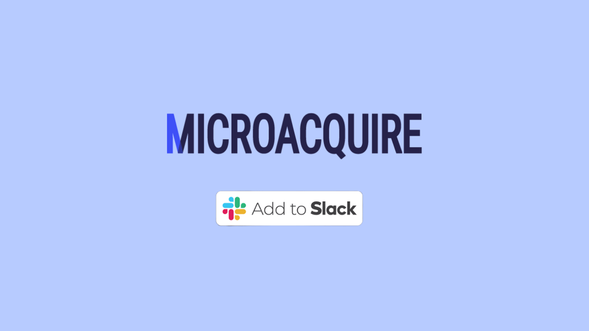 MicroAcquire Alerts- add to slack